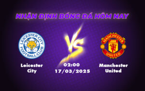 leicester city manchester united 17 03 ngoai hang anh